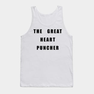 The Great Heart Puncher Tank Top